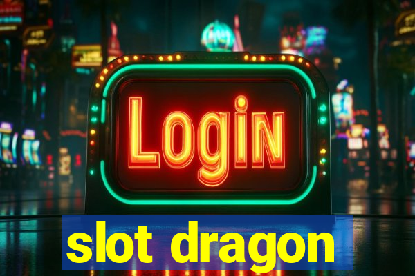 slot dragon