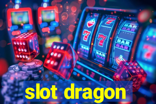 slot dragon