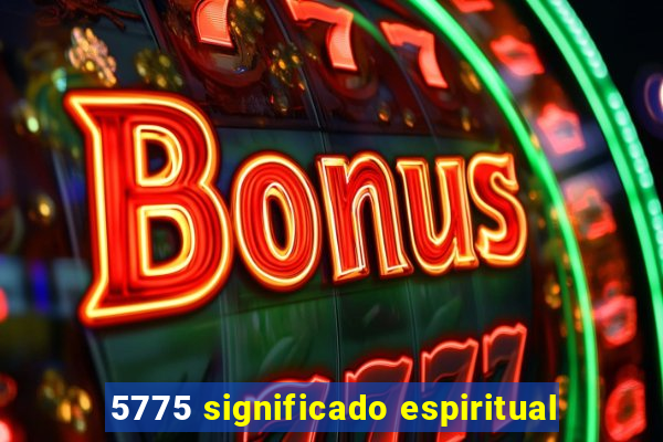 5775 significado espiritual