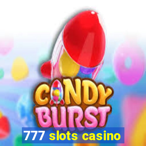 777 slots casino