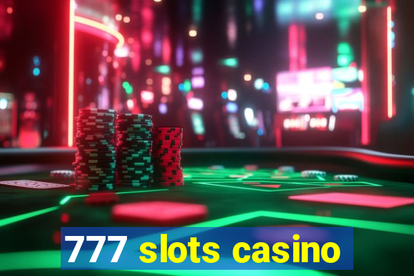 777 slots casino