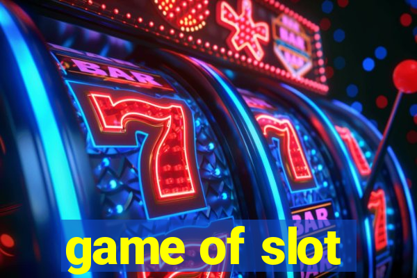 game of slot