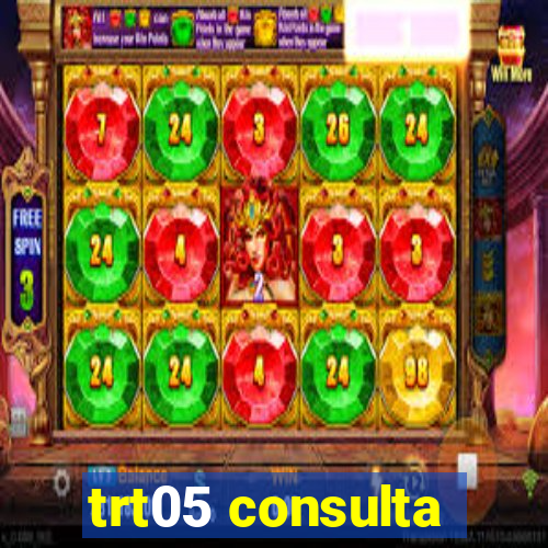 trt05 consulta