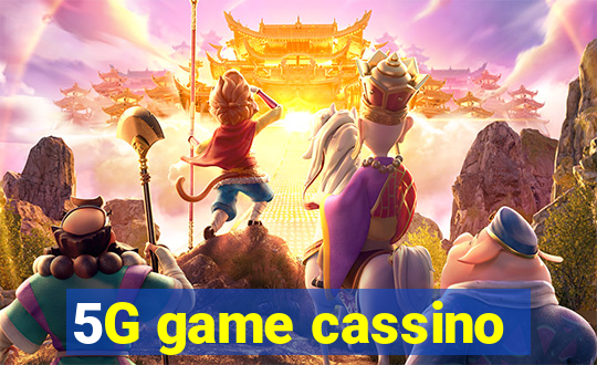 5G game cassino