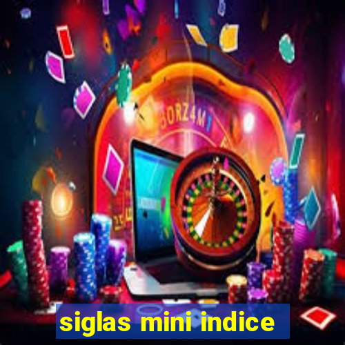 siglas mini indice