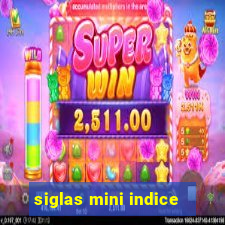 siglas mini indice