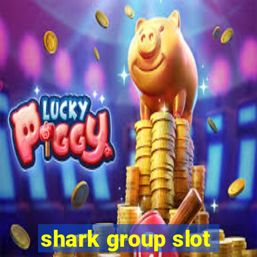 shark group slot