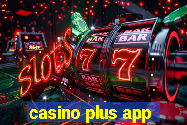 casino plus app