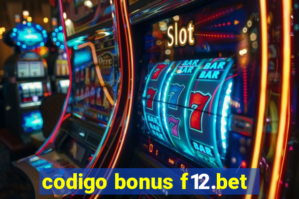 codigo bonus f12.bet