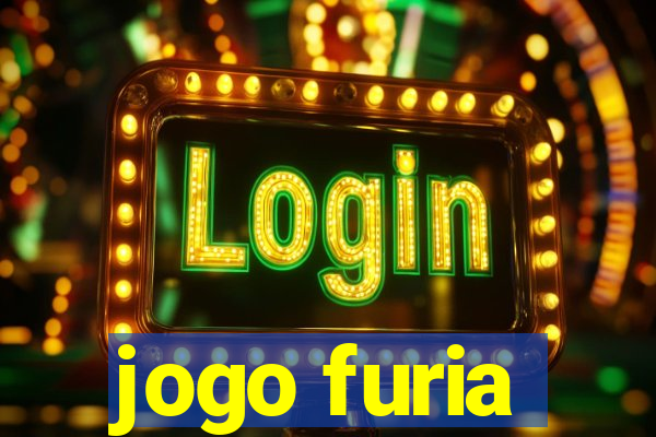 jogo furia