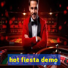 hot fiesta demo