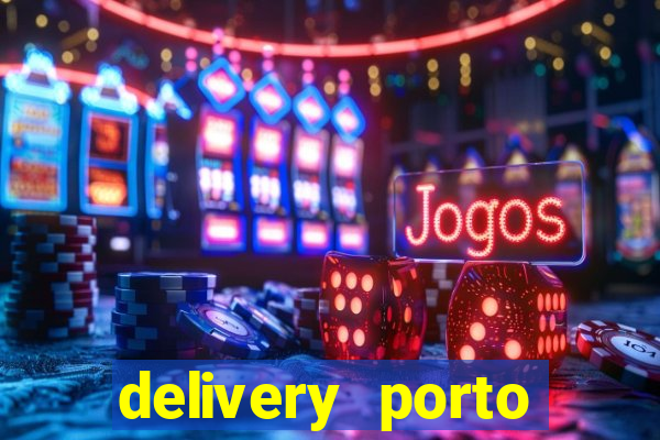 delivery porto seguro 24 horas