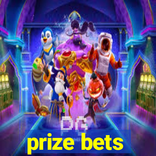 prize bets