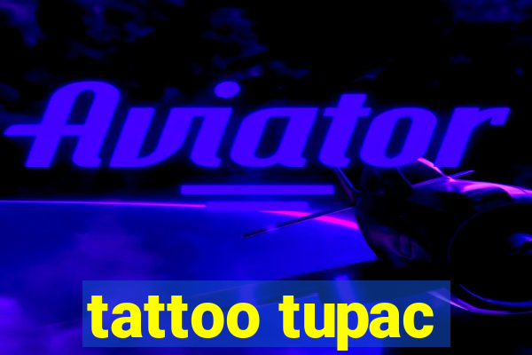 tattoo tupac