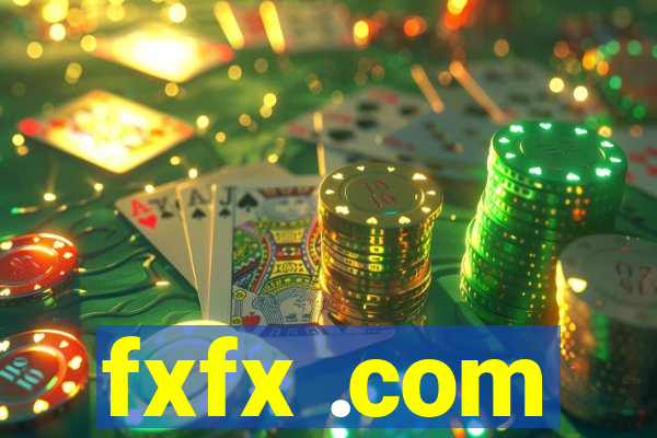 fxfx .com