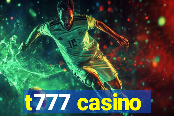 t777 casino