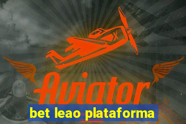 bet leao plataforma