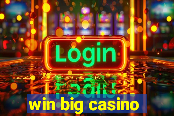 win big casino