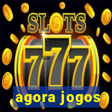 agora jogos