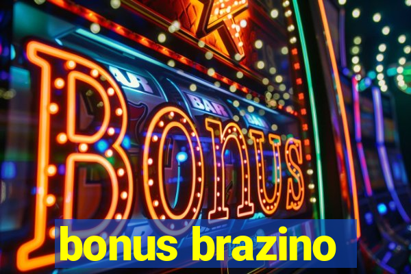 bonus brazino