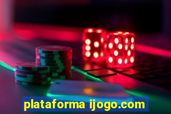 plataforma ijogo.com