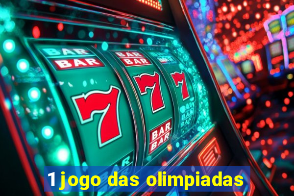 1 jogo das olimpiadas