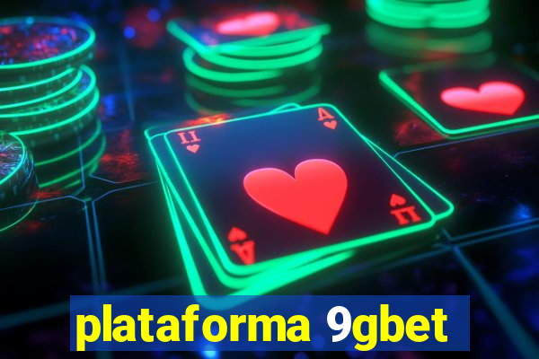 plataforma 9gbet