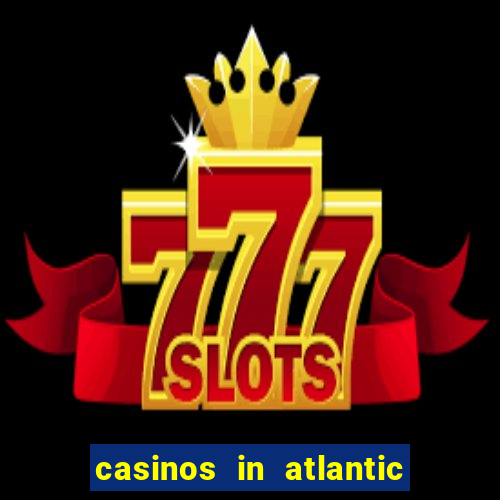 casinos in atlantic city nj