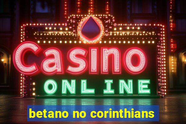 betano no corinthians