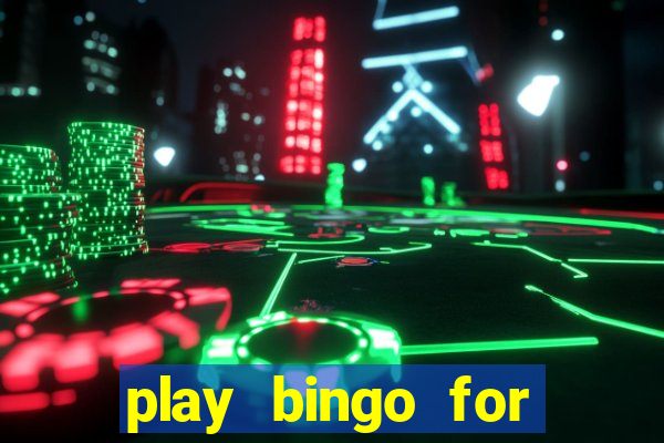 play bingo for money no deposit