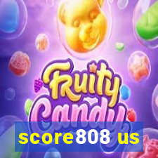 score808 us