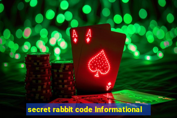 secret rabbit code Informational