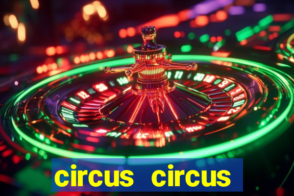 circus circus casino las vegas