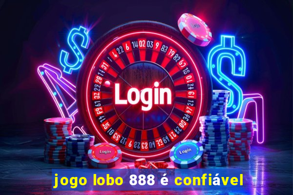 jogo lobo 888 é confiável