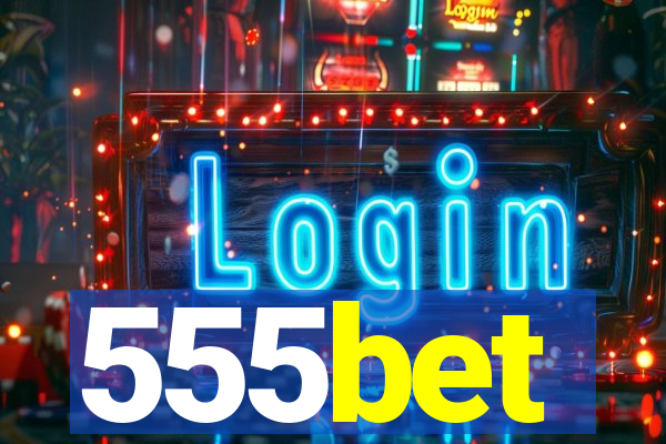 555bet