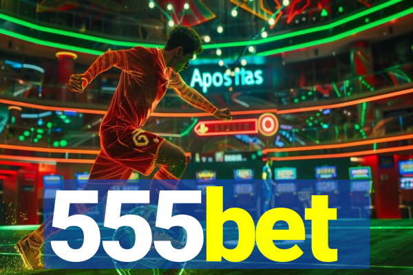 555bet