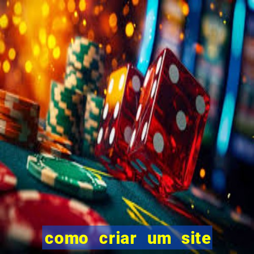 como criar um site de jogos de azar