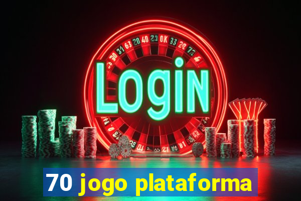 70 jogo plataforma