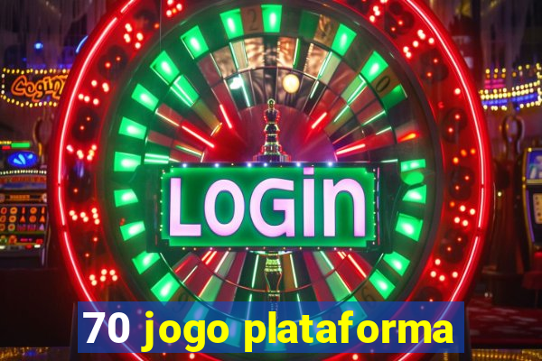 70 jogo plataforma