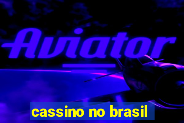 cassino no brasil