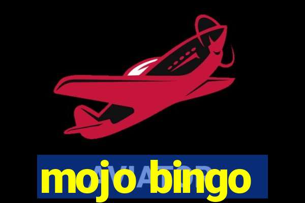 mojo bingo