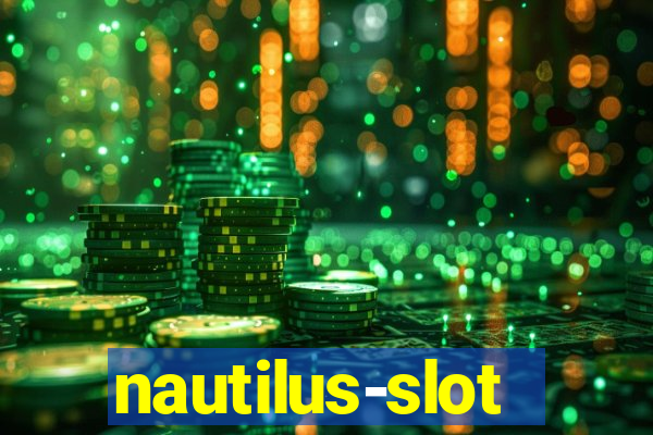 nautilus-slot