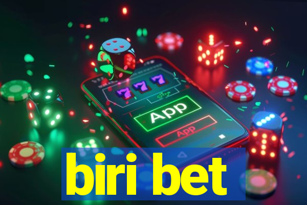 biri bet