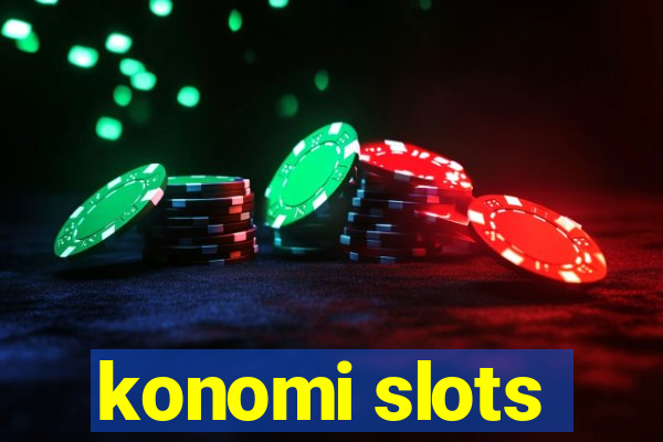 konomi slots