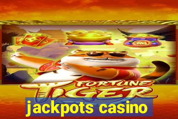 jackpots casino