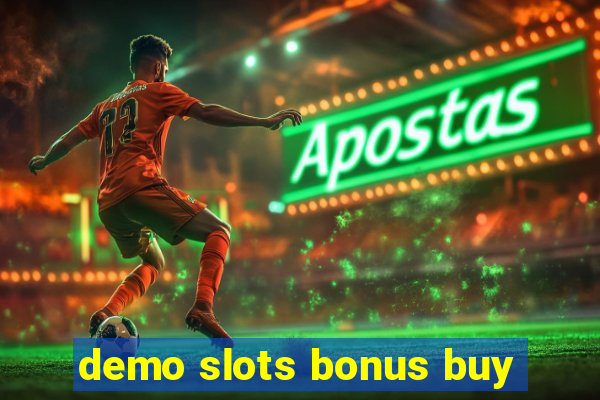 demo slots bonus buy