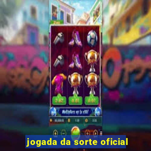 jogada da sorte oficial