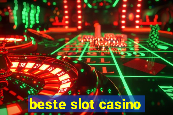 beste slot casino