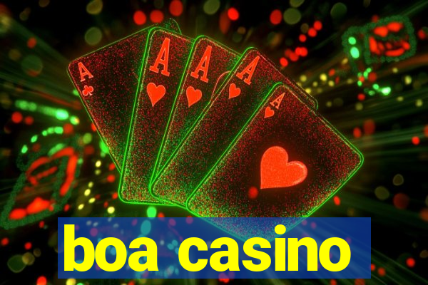 boa casino