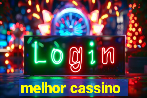 melhor cassino